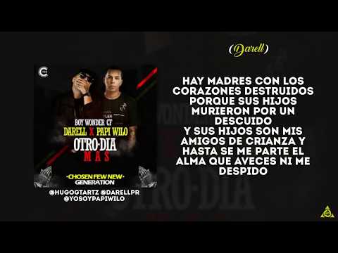 Darell ft Papi Wilo - Otro Dia Mas (Letra)