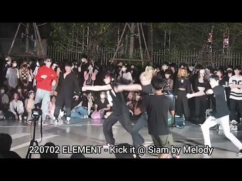 [Fancam]​ 220702 #ELEMENTTH -​ kick it (dance) @ siam #เปลี่ยนสยามเป็นฮงแด #Starhunterentertainment​