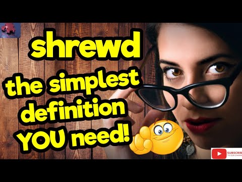 SHREWD. The simplest definition YOU need!! #tellsvidetionary™