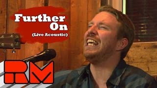 Bronze Radio Return - Further On (Live Acoustic) RMTV Official