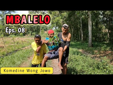 MBALELO || DAGELAN JOWO Eps. 08