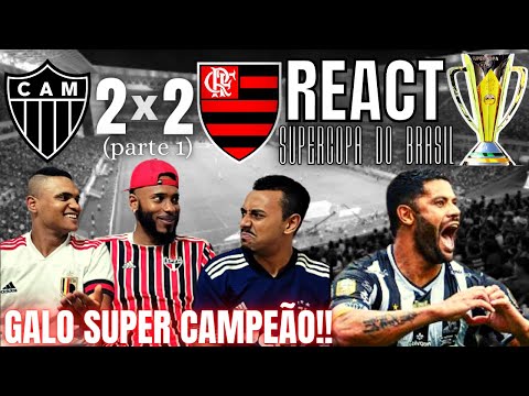 REAÇÕES - REACT ATLÉTICO-MG 2(8) X (7)2 FLAMENGO | SUPERCOPA DO BRASIL 2022