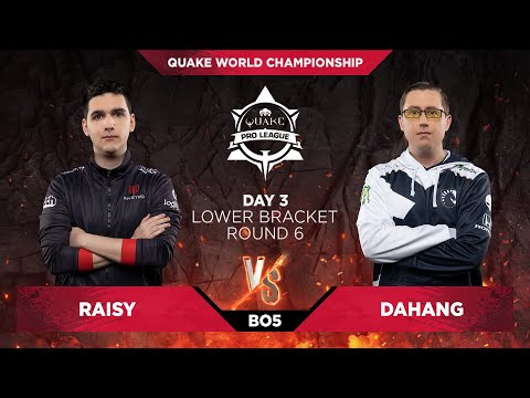 Raisy vs Dahang - Quake World Championship 2020 - Day 3