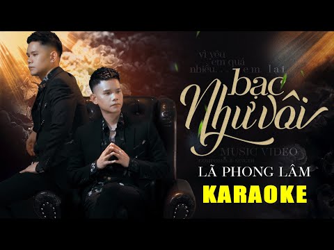 Bạc Như Vôi Karaoke - Lã Phong Lâm | Beat Chuẩn