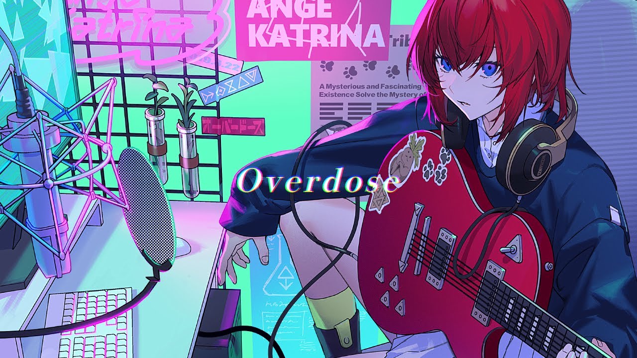 Overdose / なとり covered by アンジュ・カトリーナ【歌ってみた／にじさんじ】