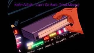 KaRmAiZaB - Cant go back (Prod.MISERY) Raw sample (lofi)
