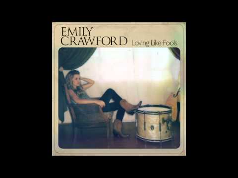 Emily Crawford - Did You Ever Love Me (Audio)