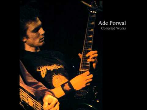 Ade Porwal - Legacy [HD]