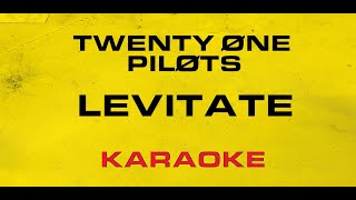 Twenty One Pilots - Levitate (Karaoke)