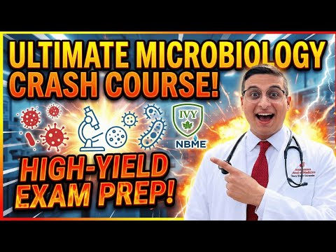 Microbiology Crash Course Part 2 - High-Yield Notes to Pass Step 1
