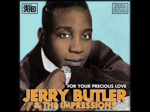 For Your Precious Love - Jerry Butler