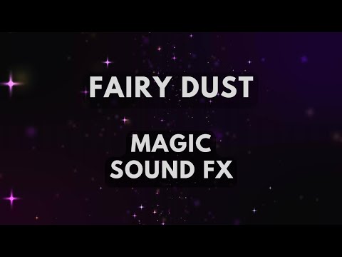 Fairy Dust Magic Sound Effect (NO Copyright)