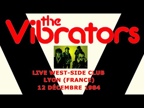 The VIBRATORS Live @West-Side Club - Lyon (France) - 12 décembre 1984