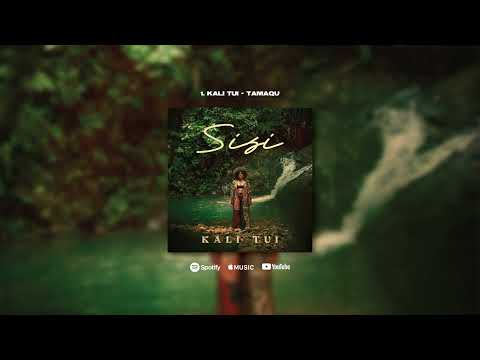 Kali Tui - Tamaqu (Official Audio)
