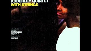 Cannonball Adderley Quintet with Strings - So In Love