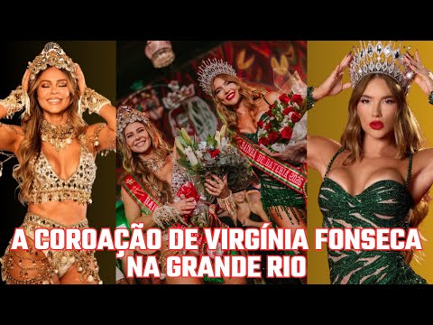 A coroação completa de Virgínia Fonseca na Grande Rio. Paolla Oliveria passa a faixa.
