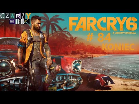 Zagrajmy w Far Cry 6 # 84 Koniec Wątku Fabularnego