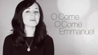 O Come O Come Emmanuel