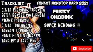Download lagu DJ FUNKOT CINTA MEMBAWA DERITA NEW !!!! 2021||• Dj Ferry Bongkies •|| mp3