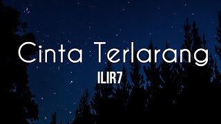 Download lagu Ilir7 ( Lirik) Cinta Terlarang mp3 Download lagu Ilir7 ( Lirik) Cinta Terlarang mp3