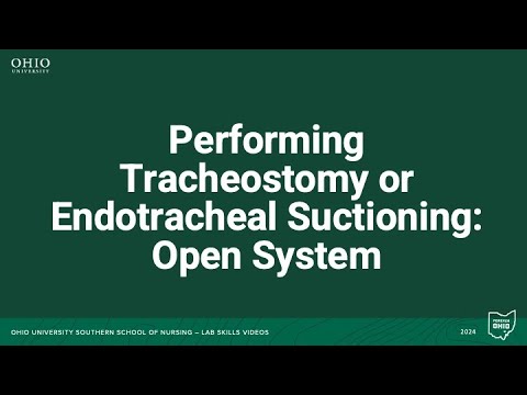 Performing Tracheostomy or Endotracheal Suctioning Open System 2024