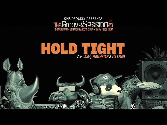 Chinese Man – Hold Tight ft. Scratch Bandits Crew, ASM, Youthstar, Illaman (Remix Stems)