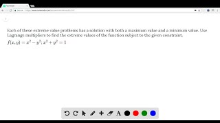 Download the video "Each of these extreme value problems has a solution with both a maximum value and a minimum value. …"
