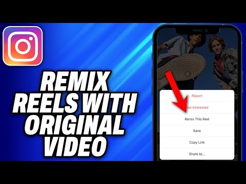 How To Remix Reels With Original Video On Instagram - Easy Fix