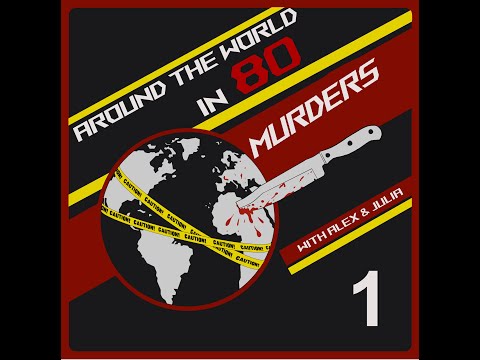 Around the World in 80 Murders: Episode 1: Melissa Ann Shepard (Canada)