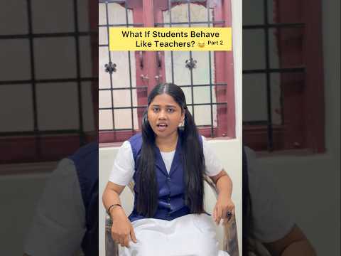 What if students behave like teachers 🤣 #srimathisri #funny #trendingshorts #school #teacher