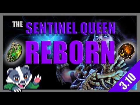 [PoE 3.10] The SENTINEL QUEEN REBORN! Build Guide Proof of Concept - Badger's Delirium League Start!