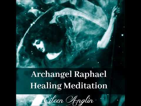 Archangel Raphael Guided Healing Meditation