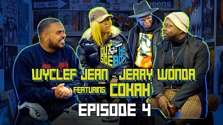 Wyclef Jean &amp; Jerry Wonda Featuring Cokah interview with DJ Enuff  | Outside The Box Episode 4