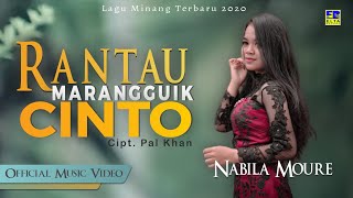 Download lagu Nabila Moure - RANTAU MARANGGUIK CINTO [ ] Lagu Minang Terbaru 2020 mp3