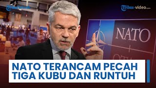Pakar Militer Jerman: Rusia Menggerogoti, NATO Terancam Pecah Jadi 3 Kubu dan Terancam Runtuh