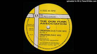 The Dub Funk Association - Creation (Dub Funk Mix)