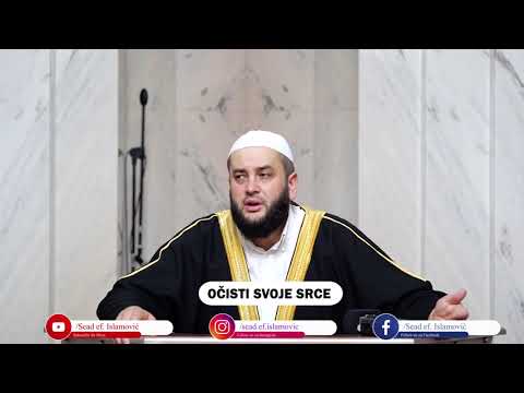 Očisti svoje srce - mr. Sead-ef. Islamović