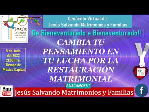 Cambia Tu Pensamiento en tu Lucha por la Restauración Matrimonial!! JSMyF!!