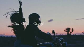 Dan Croll - Compliment Your Soul [Legendado]