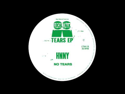 HNNY - No Tears (12'' - LT041,Side B2) 2013