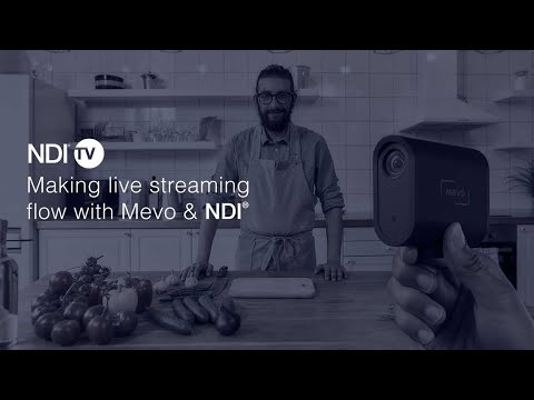 NDI TV - Making Your Live Streaming Flow with Mevo & NDI
