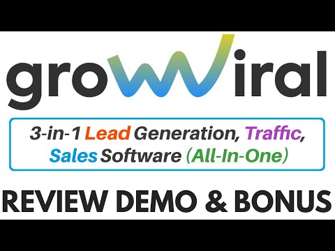 GrowViral Review Demo Bonus - 3 in 1 Lead Generation, Traffic & Sales Software (All-In-One) Video