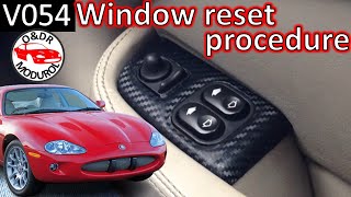 Jaguar XK8 Window reset procedure V54  XKR (X100)