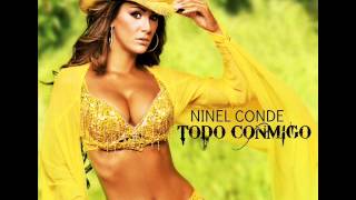 Todo conmigo Ninel Conde