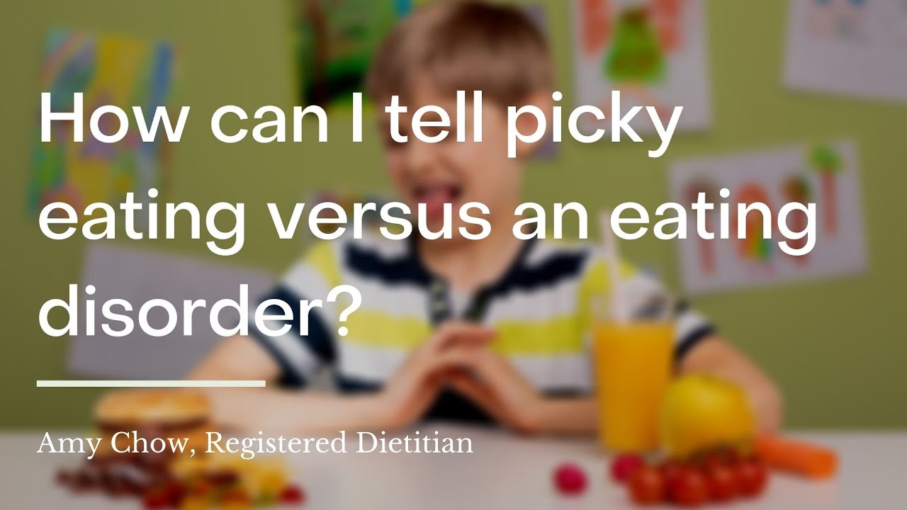 How can I tell picky eating versus an eating disorder? | wikiHow Asks a Registered Dietitian