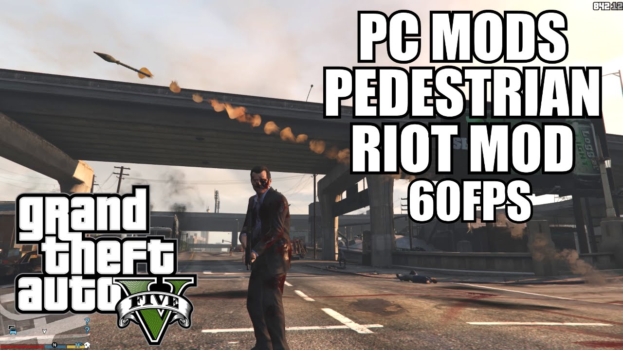 GTA 5 PC Pedestrian Riot Mod - Grand Theft Auto 5 PC Modding 1080P 60fps - YouTube
