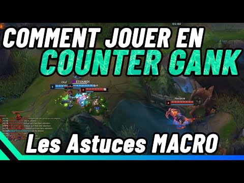COMMENT JOUER EN COUNTER GANK - Les Astuces Macro - Progresser sur LoL - JUNGLE S11