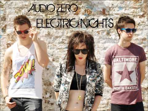 Audio Zero - Electric Nights (Original Song)