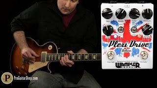 Video thumbnail for Wampler Plexi-Drive Deluxe by ProGuitarShopDemos