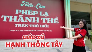 Đón chờ triển lãm phép lạ Thánh Thể trên thế giới tại Gx. Hạnh Thông Tây - Hạt Gò Vấp - TGP. Sài Gòn